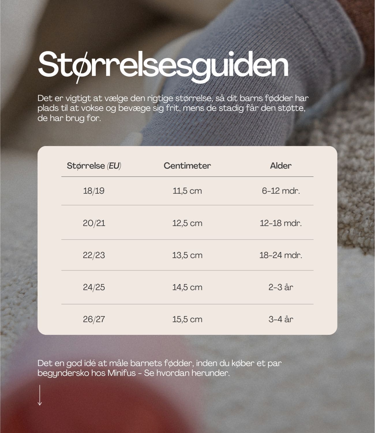 Størrelsesguide til vores begyndersko og andre strømpesko, samt prewalkers.